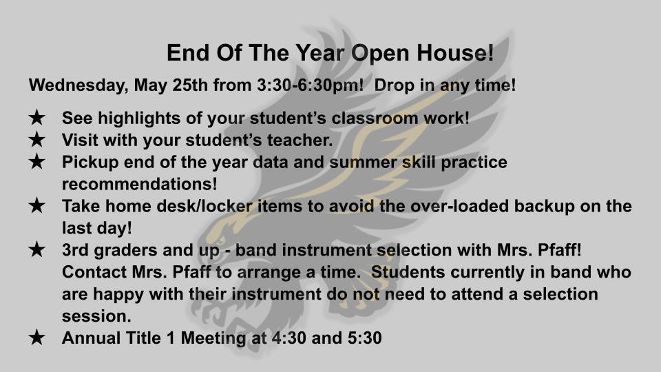 End of Year Open House